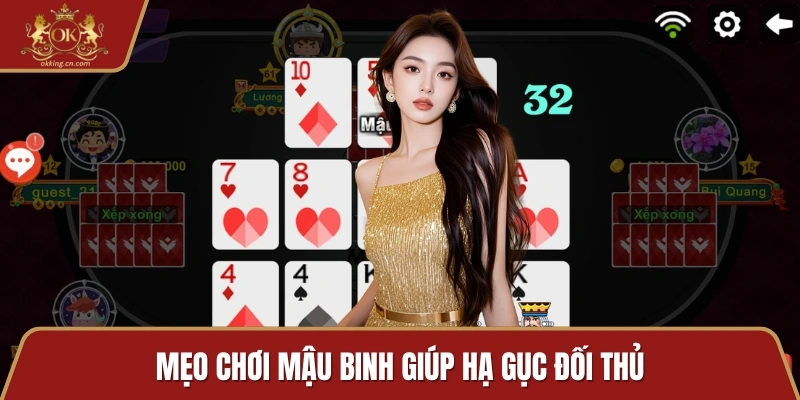 Mẹo chơi Mậu Binh giúp hạ gục đối thủ